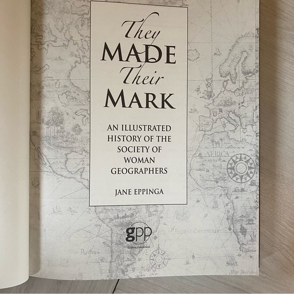 They Made Their Mark: History of the Society of Woman Geographer (2009, HB) Good - Picture 6 of 7